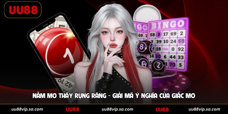 Nằm Mơ Thấy Rụng Răng - Giải Mã Ý Nghĩa Của Giấc Mơ