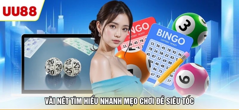 Vài nét tìm hiểu nhanh mẹo chơi đề siêu tốc